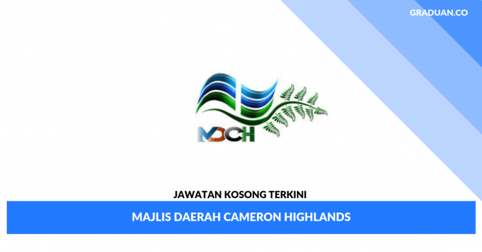 _Jawatan Kosong Terkini Majlis Daerah Cameron Highlands _Jawatan Kosong Terkini Majlis Daerah Cameron Highlands