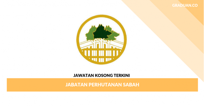 Permohonan Jawatan Kosong Jabatan Perhutanan Sabah Permohonan Jawatan Kosong Jabatan Perhutanan Sabah