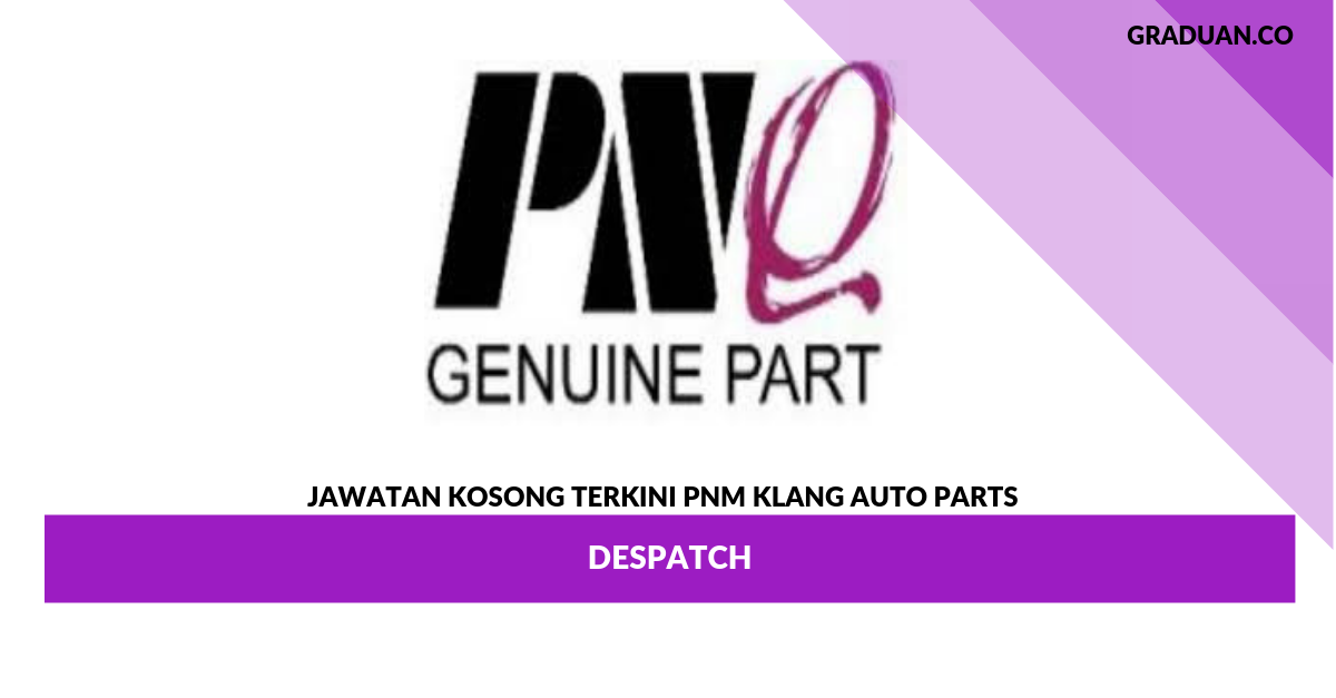 Permohonan Jawatan Kosong PNM Klang Auto Parts