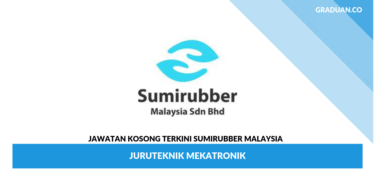 Permohonan Jawatan Kosong Sumirubber Malaysia ~ Juruteknik Mekatronik