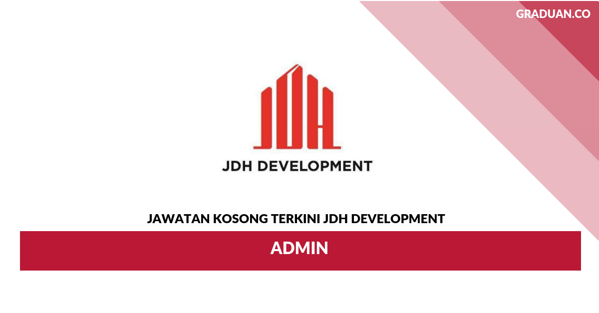 Permohonan Jawatan Kosong Terkini JDH Development _ Admin