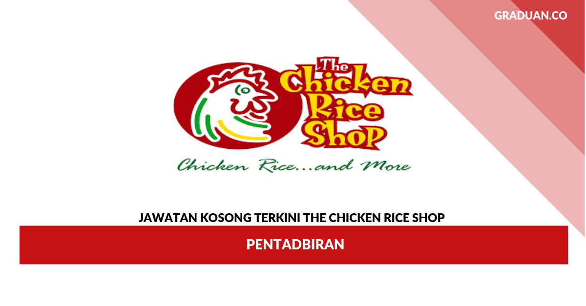 Permohonan Jawatan Kosong The Chicken Rice Shop _ Pentadbiran