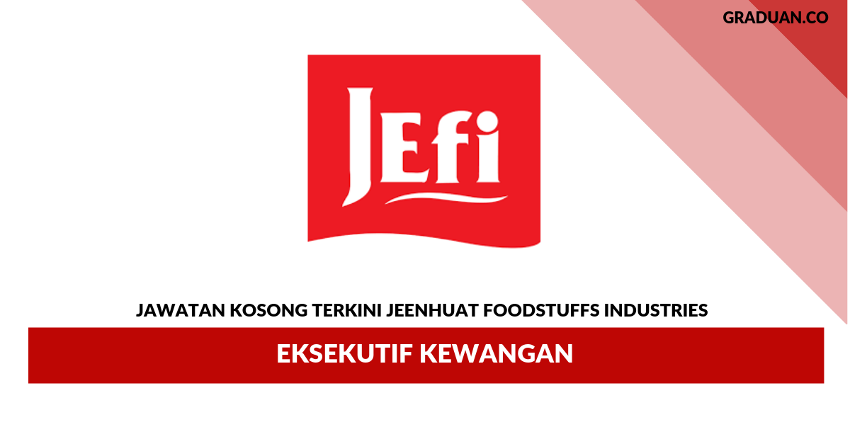 Jeenhuat Foodstuffs Industries _ Eksekutif Kewangan