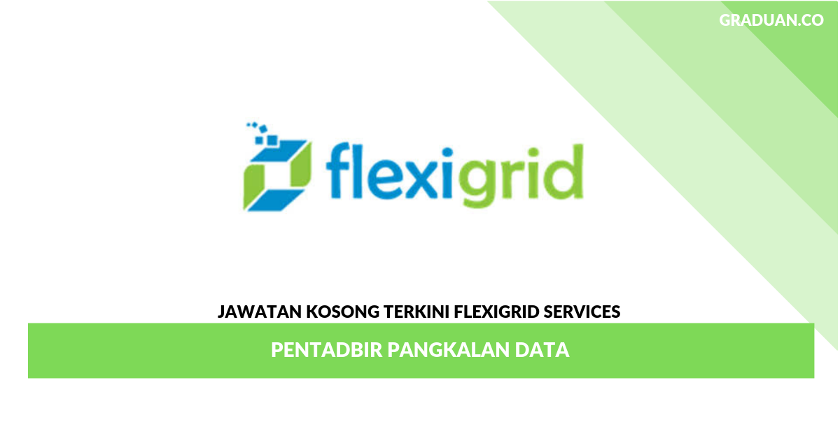 Permohonan Jawatan Kosong Terkini Flexigrid Services _ Pentadbir Pangkalan Data