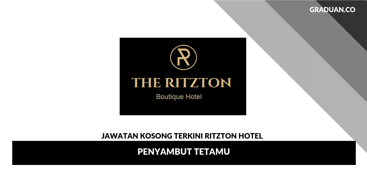 _Permohonan Jawatan Kosong Terkini Ritzton Hotel _ Penyambut Tetamu