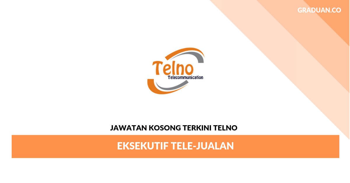 Permohonan Jawatan Kosong Terkini Telno _ Eksekutif Tele-Jualan