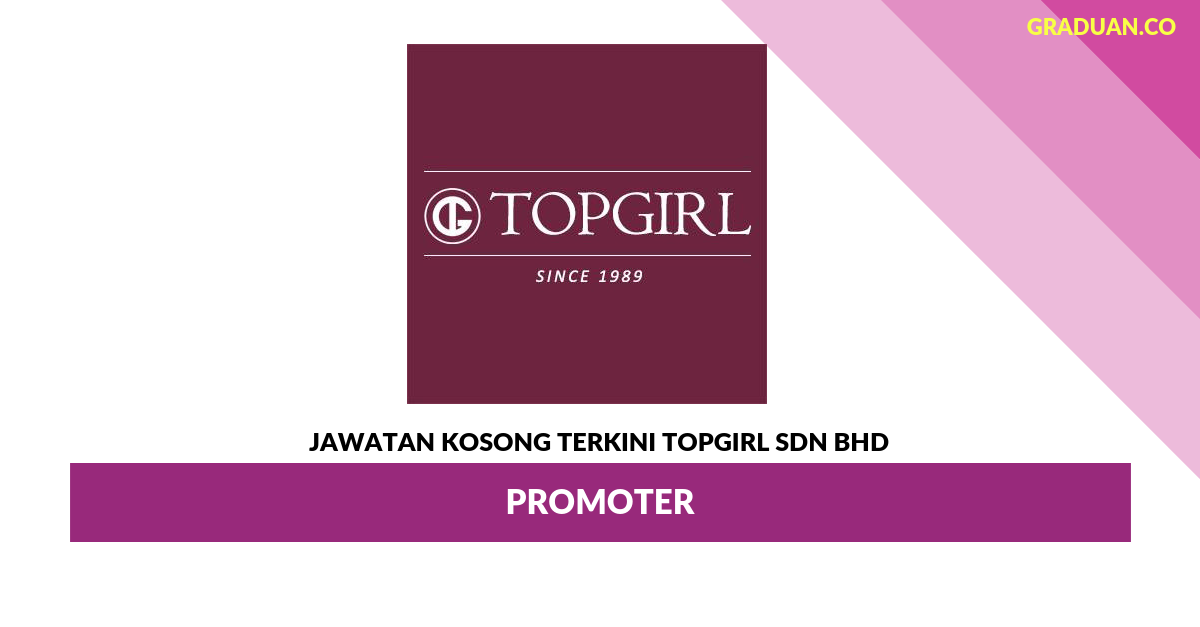 TOPGIRL Sdn Bhd _ Promoter