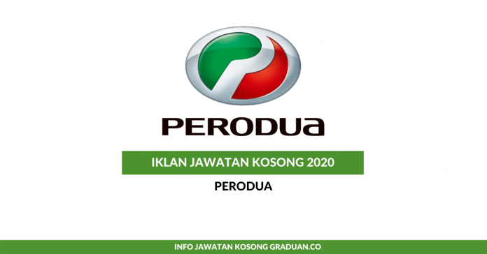 Permohonan Jawatan Kosong Perodua • Portal Kerja Kosong 