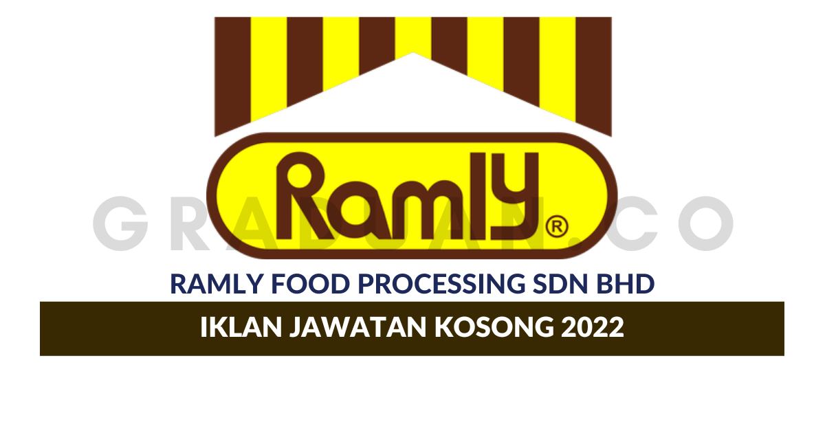 Permohonan Jawatan Kosong Ramly Food Processing Sdn Bhd • Portal Kerja ...