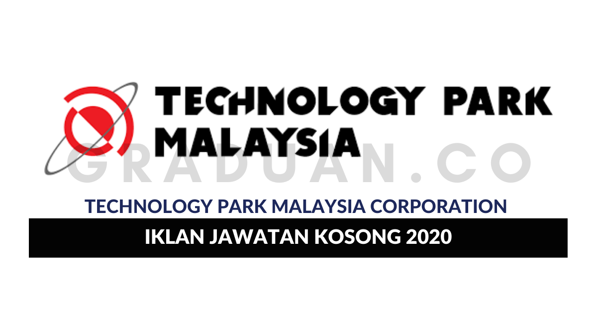 Permohonan Jawatan Kosong Technology Park Malaysia ...