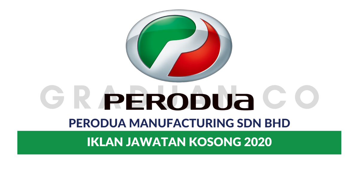 Permohonan Jawatan Kosong Perodua Manufacturing Sdn Bhd 