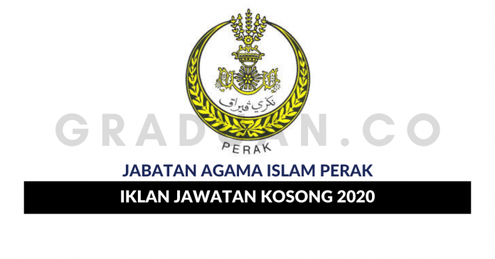 Permohonan Jawatan Kosong Jabatan Agama Islam Perak • Portal Kerja