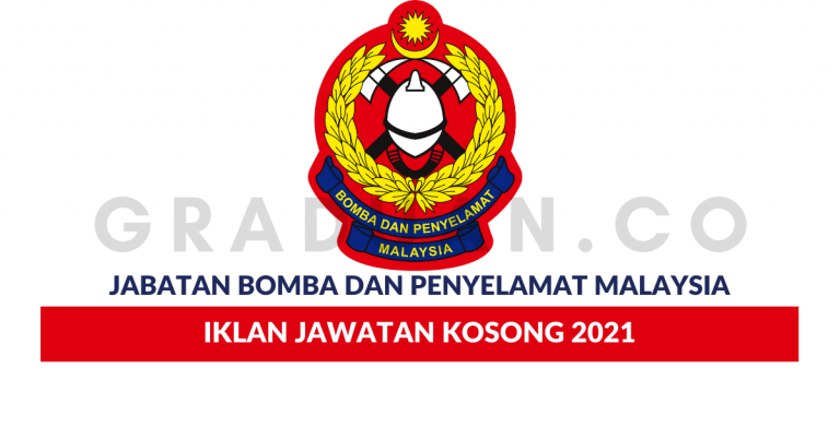 Jabatan Bomba dan Penyelamat Malaysia (JBPM) • Jawatan Kosong
