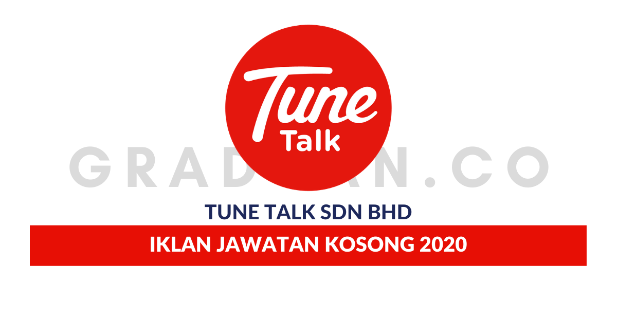 Permohonan Jawatan Kosong Tune Talk Sdn Bhd • Portal Kerja ...