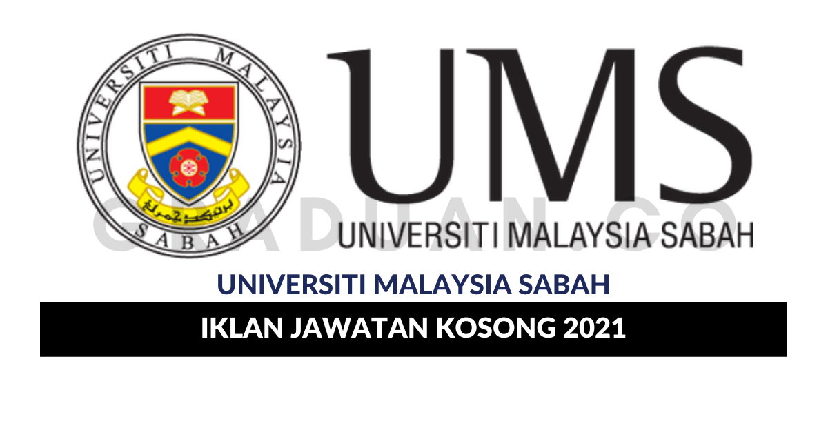 Permohonan Jawatan Kosong Universiti Malaysia Sabah (UMS ...