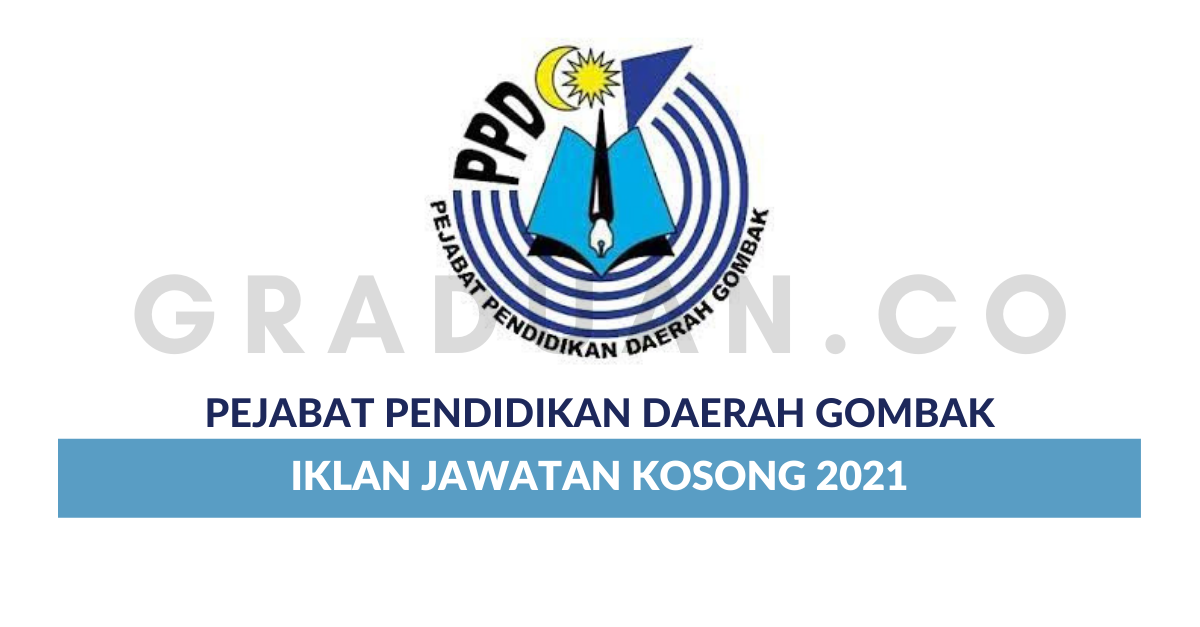 Permohonan Jawatan Kosong Pejabat Pendidikan Daerah Gombak 