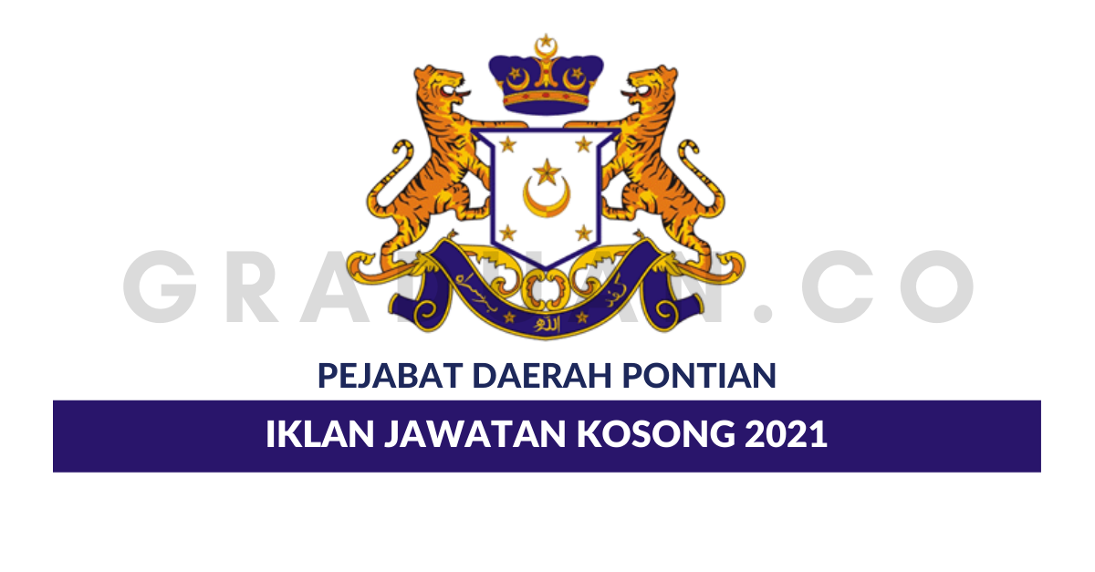 Pejabat Daerah Pontian • Jawatan Kosong