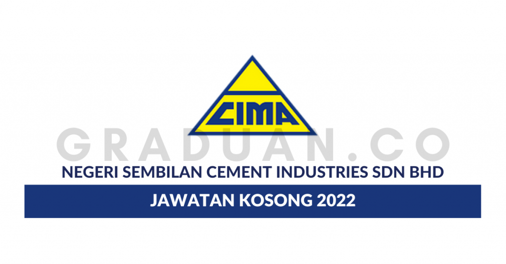 Negeri Sembilan Cement Industries Sdn Bhd • Jawatan Kosong