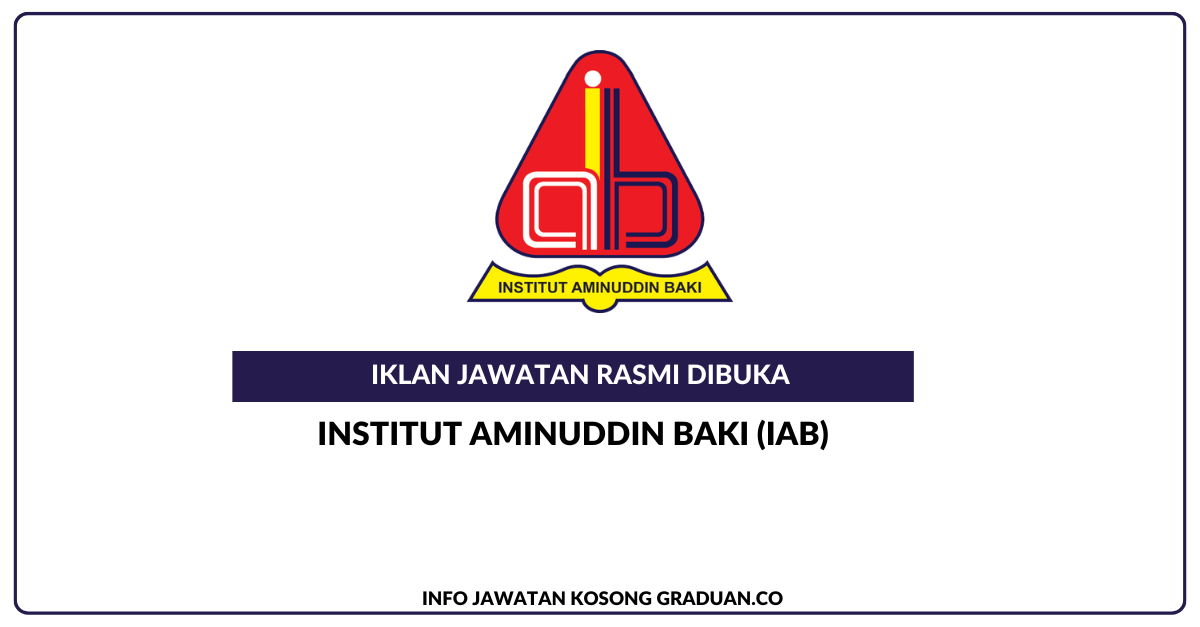 Institut Aminuddin Baki (IAB) • Jawatan Kosong