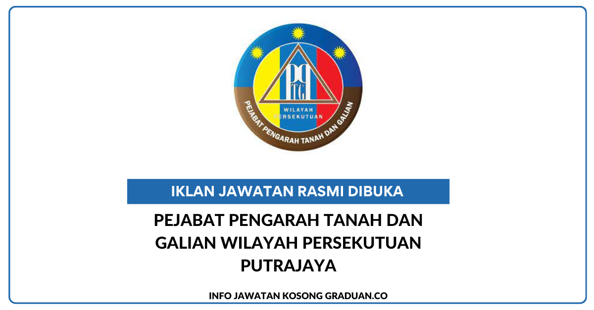 Permohonan Jawatan Kosong Pejabat Pengarah Tanah Dan Galian Wilayah ...