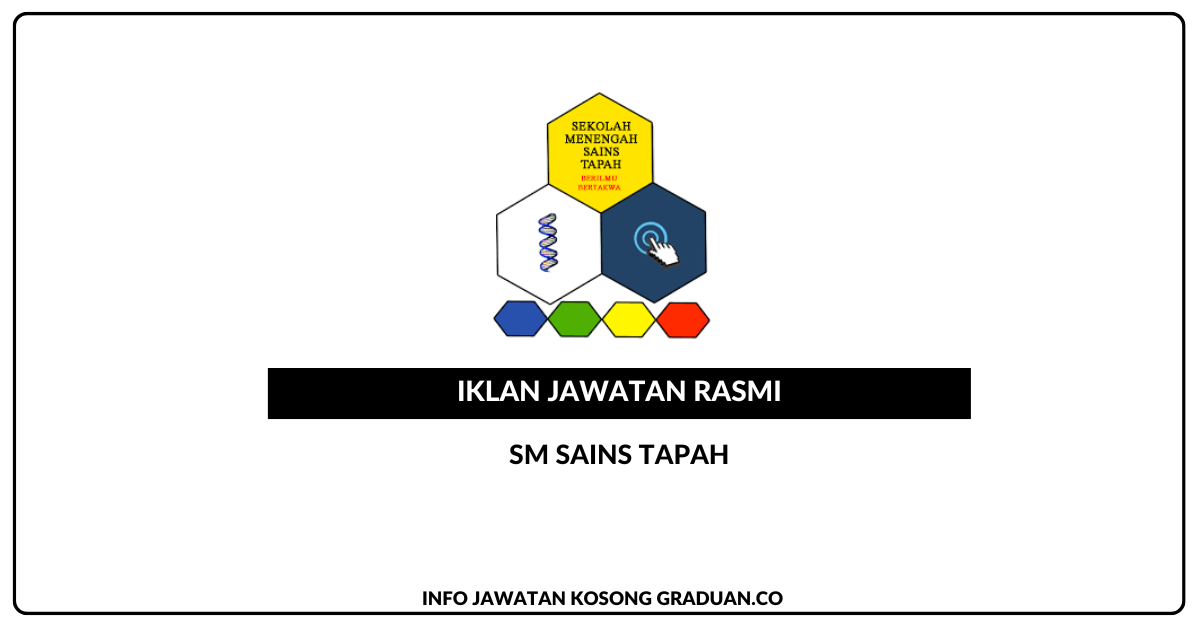 Permohonan Jawatan Kosong SM Sains Tapah • Portal Kerja Kosong Graduan